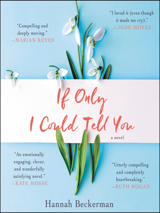 Title details for If Only I Could Tell You by Hannah Beckerman - Available